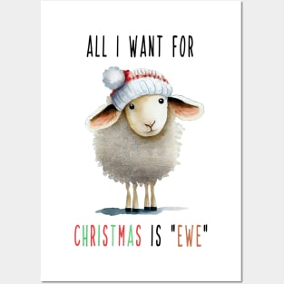 All I Want For Christmas Is Ewe Posters and Art